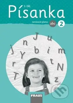 Písanka 2/2 – nevázané písmo (nová generace) - Michaela Sklenářová, Kateřina Váňová, Ivona Ivicová - kniha z kategorie 1. stupeň