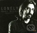 Andy Belej Quartet: Lonely (CD) - Andy Belej Quartet,Andy Belej Quartet: Lonely (CD) - Andy Belej Quartet