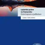 Lyžařské právo ve Švýcarsku (Právní úprava a judikatura) - kniha z kategorie Mezinárodní právo