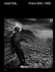 Praha 1945 - 1958 - Josef Illík - kniha z kategorie Fotografie