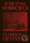 Ďáblovo opatství - Josep Maria Morreres