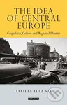 The Idea of Central Europe (Geopolitics, Culture and Regional Identity) - kniha z kategorie Historie
