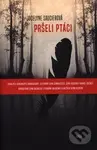 Pršeli ptáci - Jocelyne Saucier - kniha z kategorie Beletrie