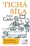 Tichá síla (Tajné přednosti introvertních dětí) - Susan Cain - kniha z kategorie Psychologie