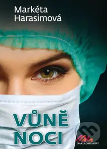 Vůně noci - Markéta Harasimová - kniha z kategorie Thrillery