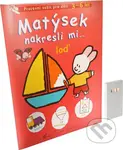 Matýsek nakresli mi… loď - Yves Got - kniha z kategorie Kreslení