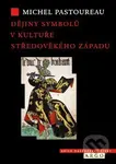 Dějiny symbolů v kultuře středověkého Západu - Michel Pastoureau - kniha z kategorie Jazyková antropologie