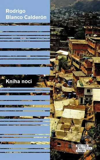 Kniha noci - Rodrigo Blanco Calderón - kniha z kategorie Společenská beletrie