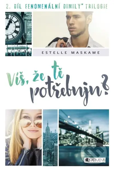 Víš, že tě potřebuju? - Estelle Maskame - kniha z kategorie Beletrie pro děti