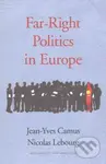 Far-Right Politics in Europe - Jean-Yves Camus, Nicolas Lebourg - kniha z kategorie Historie