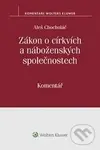 Zákon o církvích a náboženských společnostech - Komentář - Aleš Chocholáč