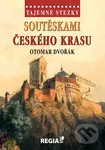 Tajemné stezky - Soutěskami Českého krasu - Otomar Dvořák - kniha z kategorie Průvodci