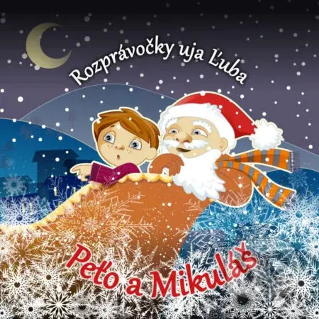 Ujo Ľubo a Junior: Peťo a Mikuláš (Kniha+CD) - Ujo Ľubo a Junior