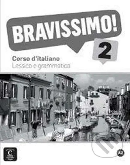 Bravissimo! 2 (A2) – Lessico e grammatica - kniha z kategorie Jazykové učebnice a slovníky