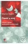 Čtenář a stroj (Vybrané metody sociálněvědní analýzy textů) - kniha z kategorie Vysoké školy