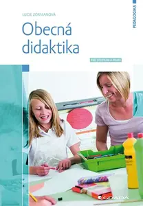 E-kniha: Obecná didaktika od Zormanová Lucie