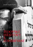 E-kniha: Židovské hřbitovy a pohřbívání od Haidler Achab Jaroslav