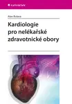 E-kniha: Kardiologie pro nelékařské zdravotnické obory od Bulava Alan