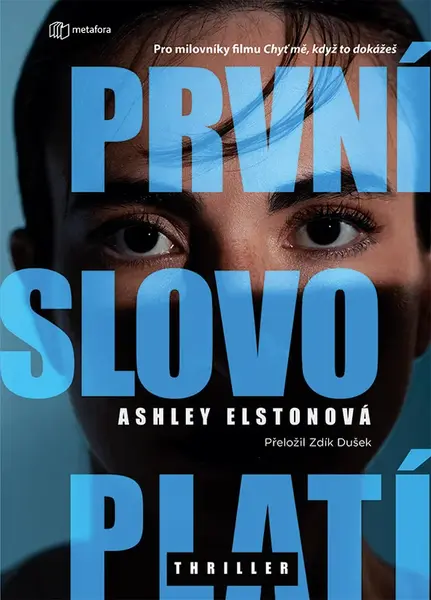 Kniha: První slovo platí od Elston Ashley