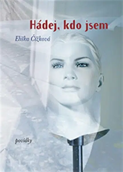 Hádej, kdo jsem - Eliška Čížková
