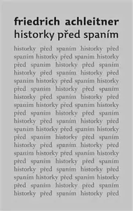 Historky před spaním - Friedrich Achleitner