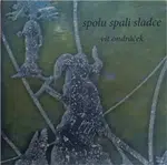 Spolu spali sladce - Vít Ondráček