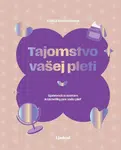 Tajomstvo vašej pleti - Katarína Balabánová