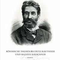 Böhmische Themen bei Fritz Mauthner und Auguste Hauschner - Veronika Jičínská