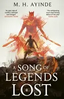 A Song of Legends Lost - M. H. Ayinde