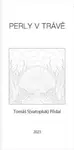 Perly v trávě - Tomáš Přidal