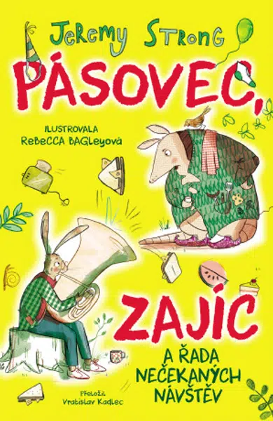 Pásovec, Zajíc a řada nečekaných návštěv (Defekt) - Jeremy Strong, Rebecca Bagleyová