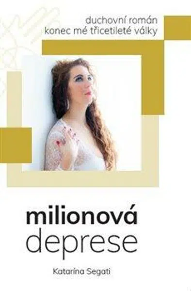 Milionová deprese - Katarína Segati