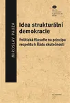 Idea strukturální demokracie - Miroslav Pauza
