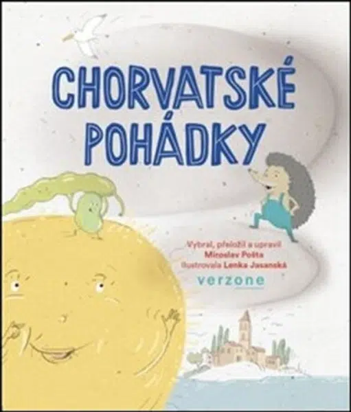Chorvatské pohádky - Miroslav Pošta, Lenka Jasanská