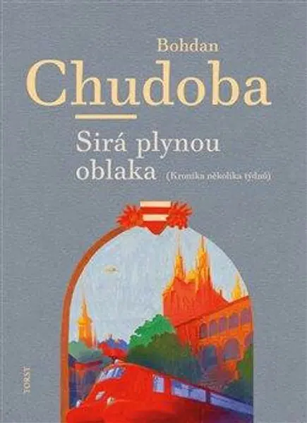 Sirá plynou oblaka - Bohdan Chudoba