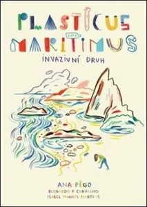 Plasticus maritimus: invazivní druh - Carvalho Bernardo, Isabel Minhós Martins, Ana Pego