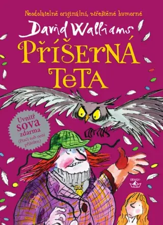 Příšerná teta - David Walliams, Tony Ross