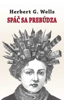 Spáč sa prebúdza - Herbert George Wells