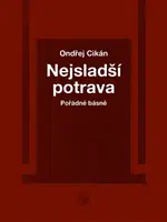 Nejsladší potrava - Ondřej Cikán