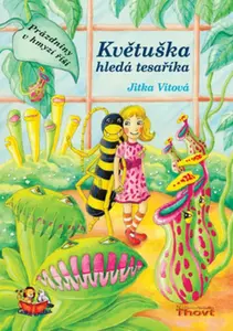 Květuška hledá tesaříka - Jitka Vítová, Tereza Kaplanová Valášková