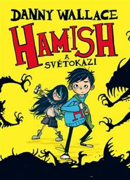Hamish a Světokazi - Danny Wallace
