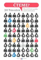 Čteme? Obyvatelé české republiky a jejich vztah ke knize - Jiří Trávníček