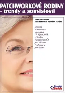 Patchworkové rodiny - trendy a souvislosti - Daniela Kovářová