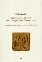 Polemika o kalich - Dušan Coufal