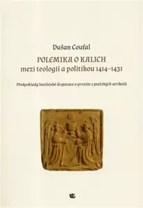 Polemika o kalich - Dušan Coufal