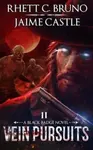 Vein Pursuits - Jaime Castle, Rhett C. Bruno