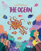 Let's Explore! The Ocean - Polly Cheeseman