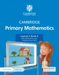 Cambridge Primary Mathematics Learner's Book 6 with Digital Access (1 Year) - Wood Mary, Greg Byrd, Lynn Byrd, Emma Low