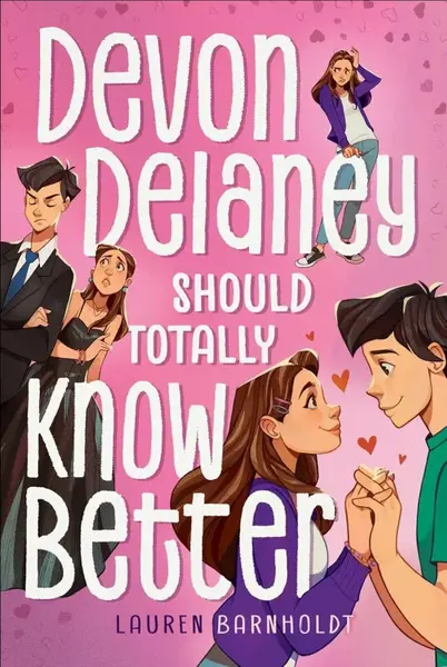 Devon Delaney Should Totally Know Better - Lauren Barnholdt