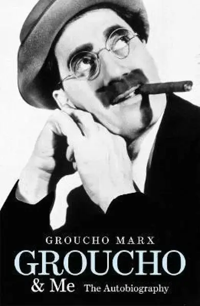 Groucho and Me: The Autobiography - Marx Groucho